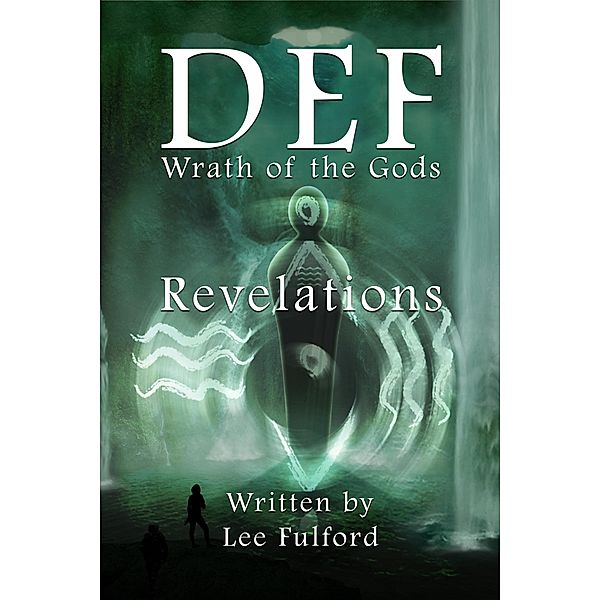 DEF: Wrath of the Gods - Revelations / Lee Fulford, Lee Fulford