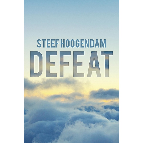 Defeat, Steef Hoogendam