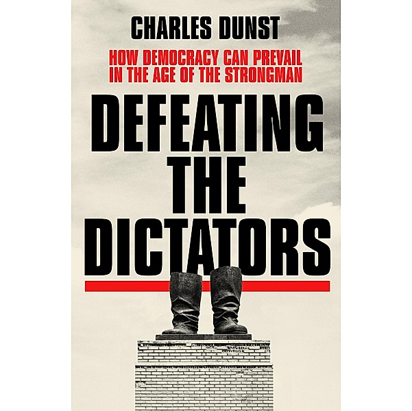 Defeating the Dictators, Charles Dunst