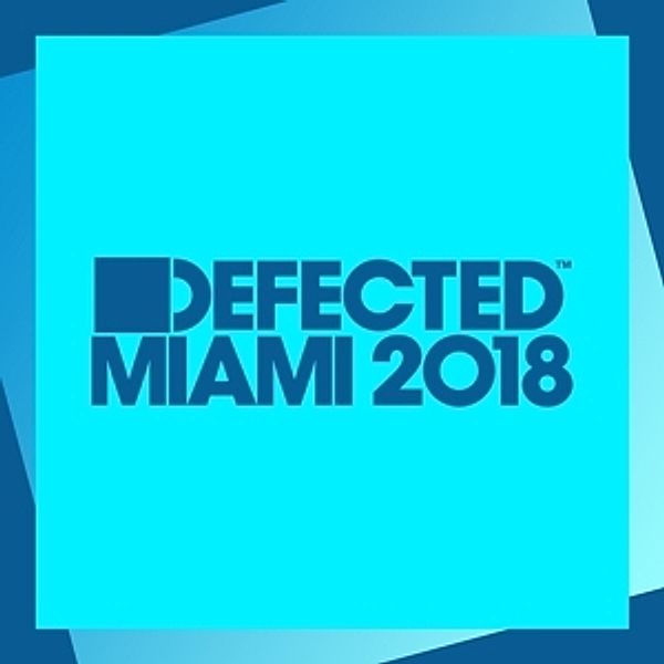 Defected Miami 2018, Various, Simon Dunmore