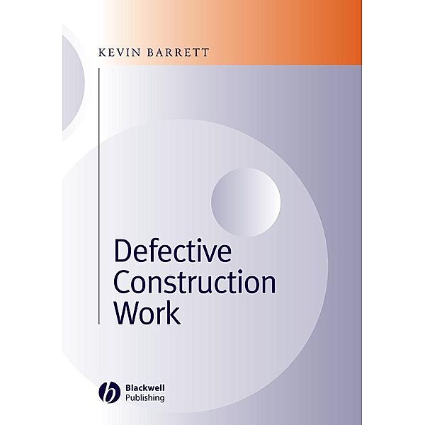 Defective Construction Work, Kevin Barrett