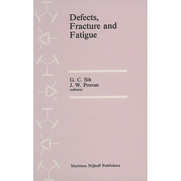 Defects, Fracture and Fatigue