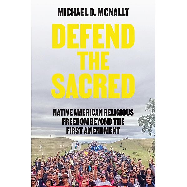 Defend the Sacred, Michael D. Mcnally