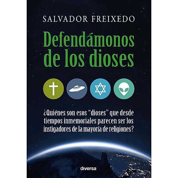 Defendámonos de los dioses, Salvador Freixedo