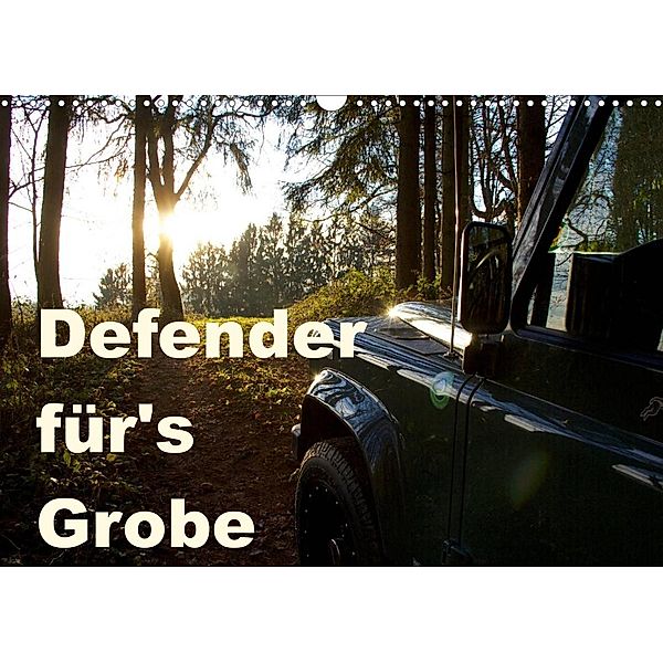 Defender für's Grobe (Wandkalender 2023 DIN A3 quer), Johann Ascher