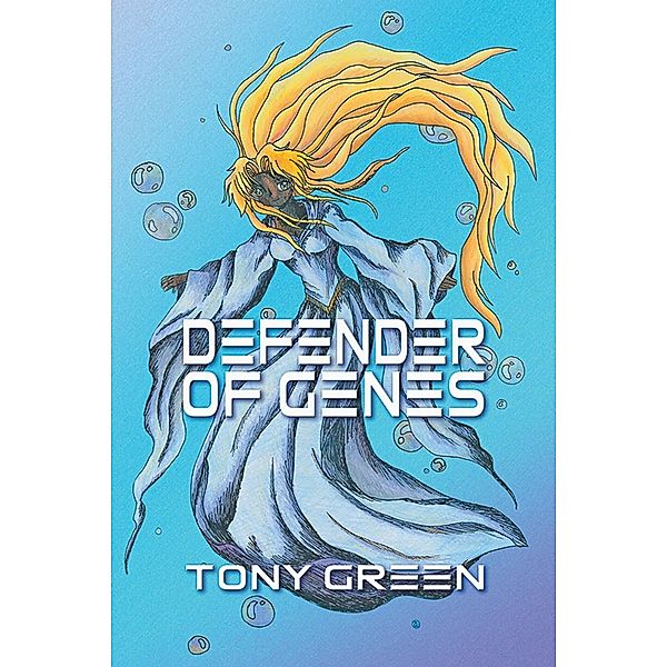 Defender of Genes / SBPRA, Anthony Green