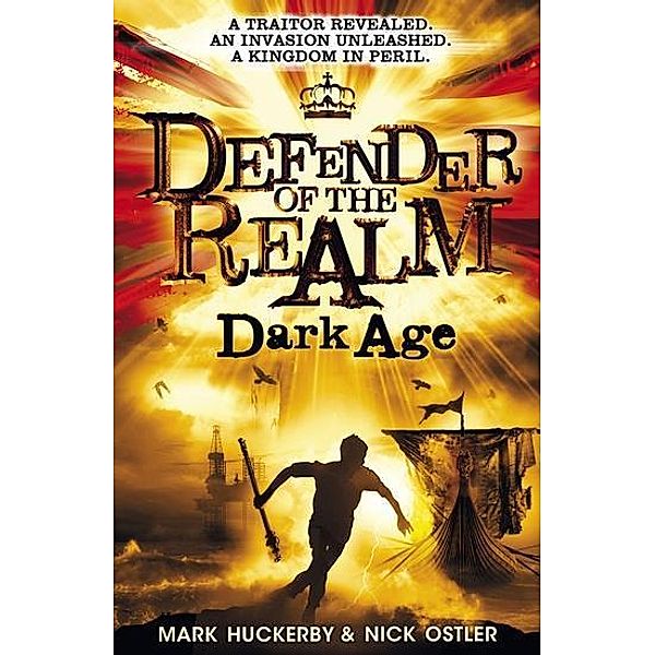 Defender of the Realm: Dark Age, Nick Ostler, Mark Huckerby