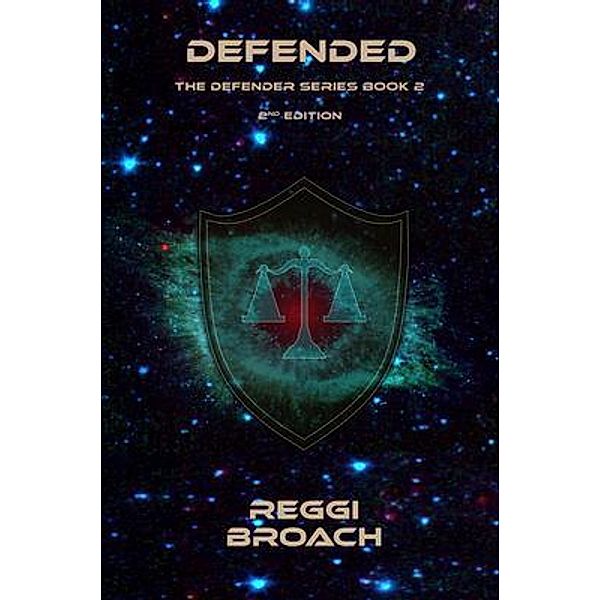 Defender / The Defender Series Bd.2, Reggi Broach