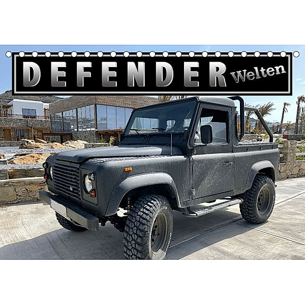 Defender Welten (Tischkalender 2023 DIN A5 quer), Robert Styppa