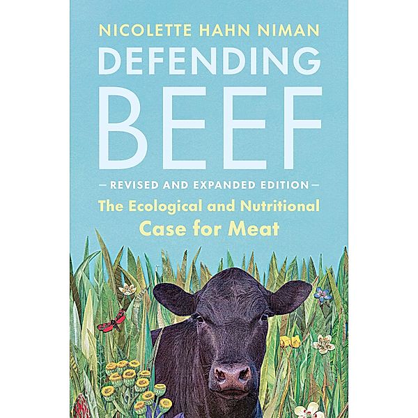 Defending Beef, Nicolette Hahn Niman