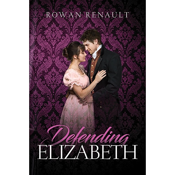 Defending Elizabeth, Rowan Renault