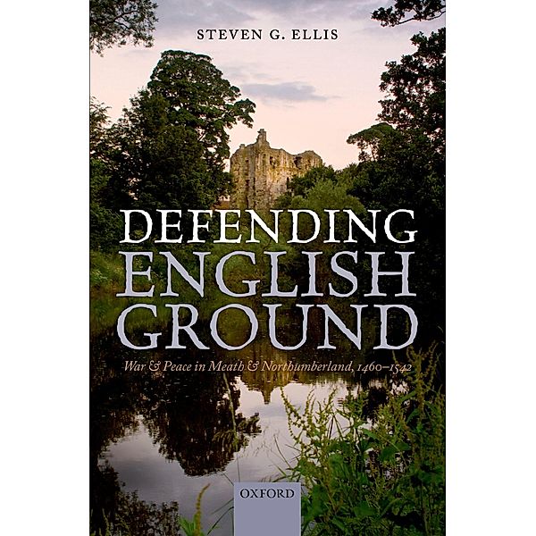 Defending English Ground, Steven G. Ellis