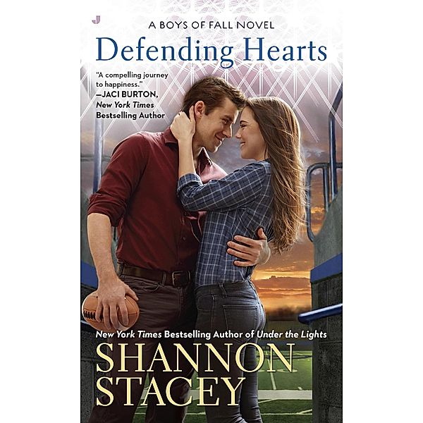 Defending Hearts / A Boys of Fall Novel Bd.2, Shannon Stacey
