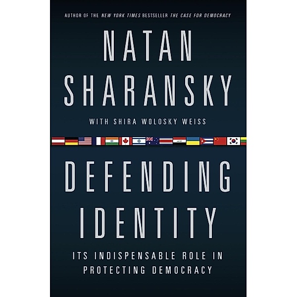 Defending Identity, Natan Sharansky