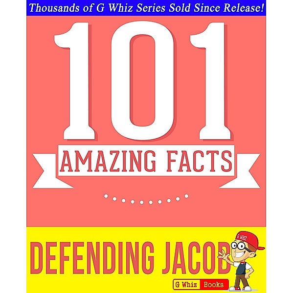Defending Jacob - 101 Amazing Facts You Didn't Know (GWhizBooks.com) / GWhizBooks.com, G. Whiz