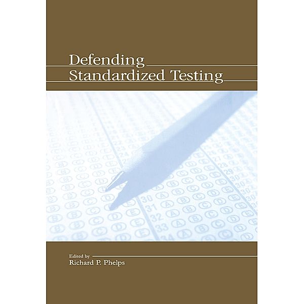 Defending Standardized Testing