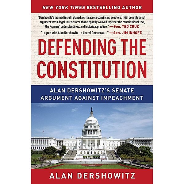 Defending the Constitution, Alan Dershowitz