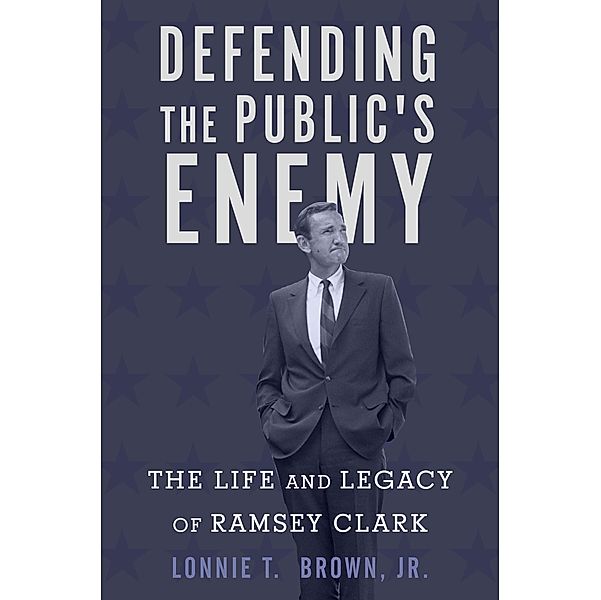 Defending the Public's Enemy, Lonnie T. Brown