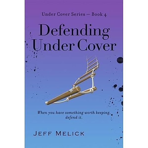 Defending Under Cover, Jeff Melick