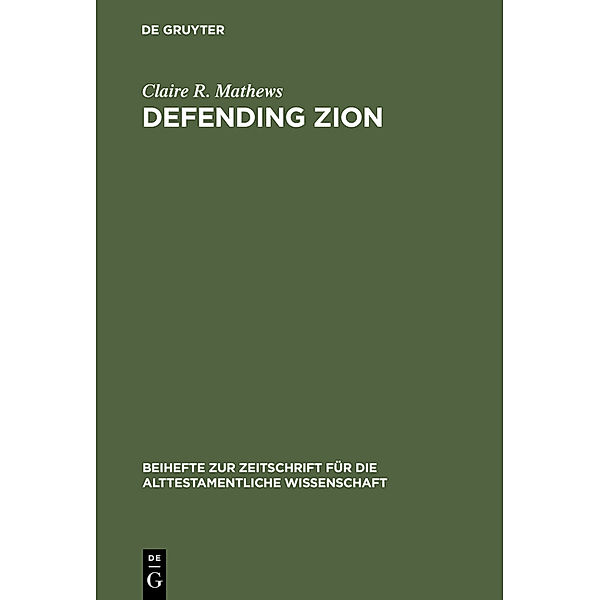 Defending Zion, Claire R. Mathews