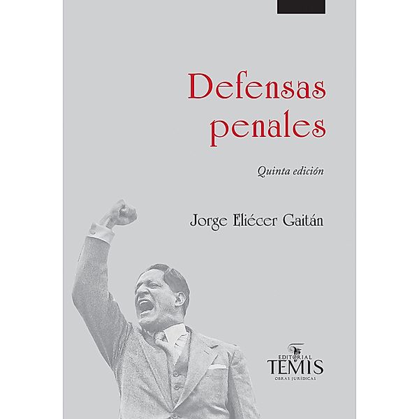 Defensas penales, Jorge Eliecer Gaitán