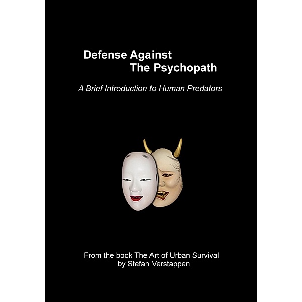Defense Against the Psychopath, Stefan Verstappen