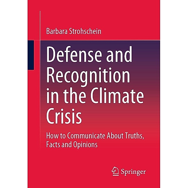 Defense and Recognition in the Climate Crisis, Barbara Strohschein