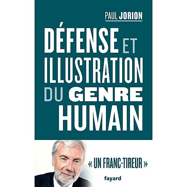 Défense et illustration du genre humain / Documents, Paul Jorion