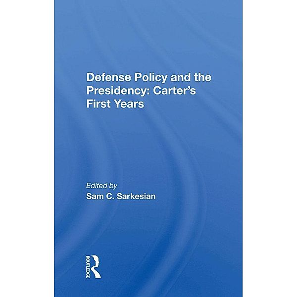 Defense Policy And The Presidency