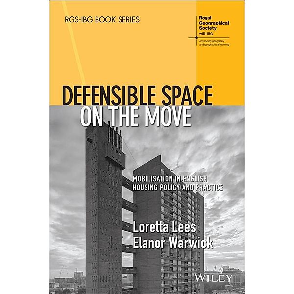 Defensible Space on the Move, Loretta Lees, Elanor Warwick