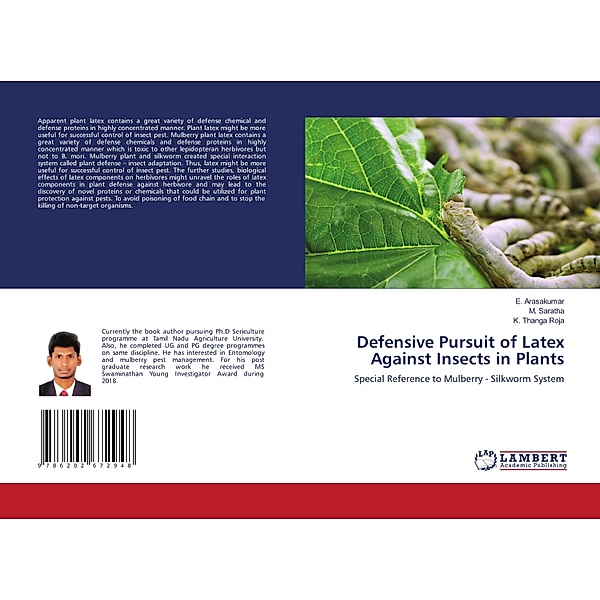 Defensive Pursuit of Latex Against Insects in Plants, E. Arasakumar, M. Saratha, K. Thanga Roja