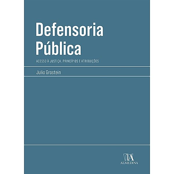 Defensoria Pública / Manuais Profissionais, Julio Grostein