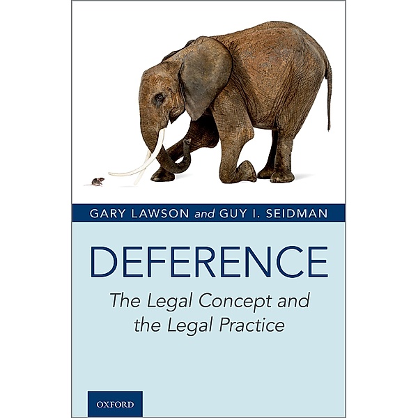 Deference, Gary Lawson, Guy I. Seidman