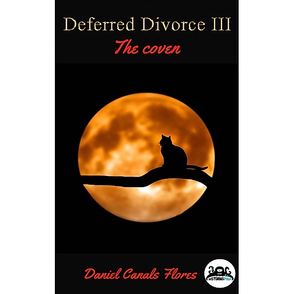 Deferred Divorce III The coven, Daniel Canals Flores