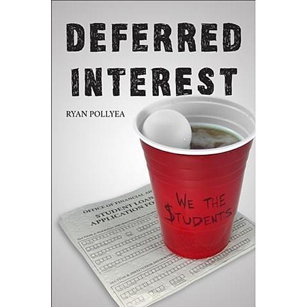 Deferred Interest, Ryan Pollyea