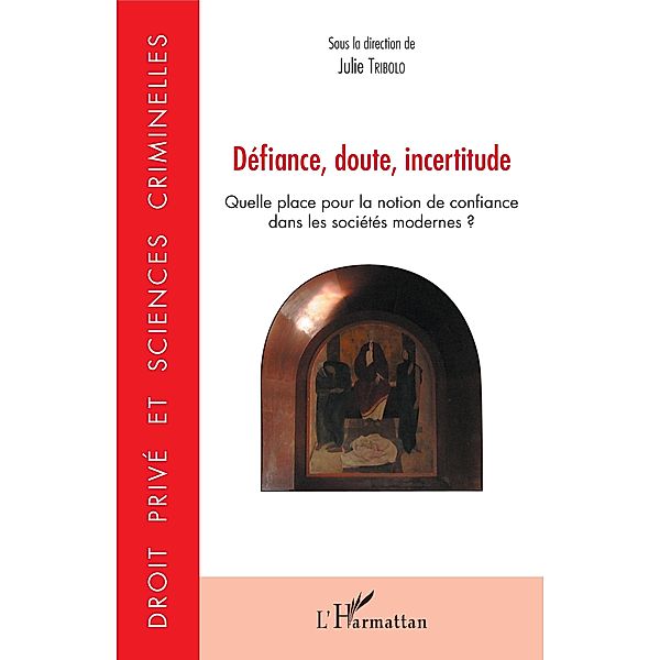 Defiance, doute, incertitude, Tribolo Julie Tribolo