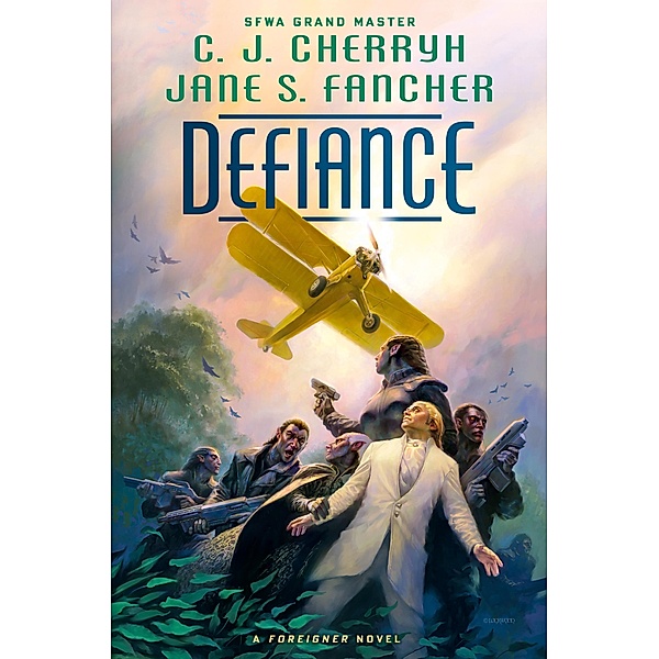 Defiance / Foreigner Bd.22, C. J. Cherryh, Jane S. Fancher