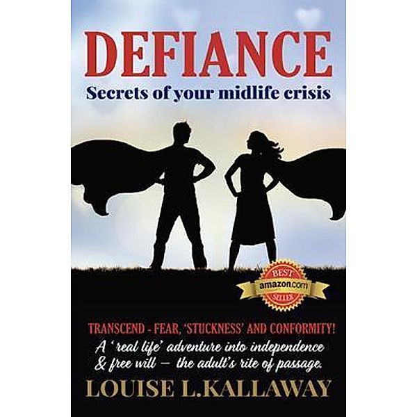 Defiance / Life Education Bd.2, Louise L. Kallaway