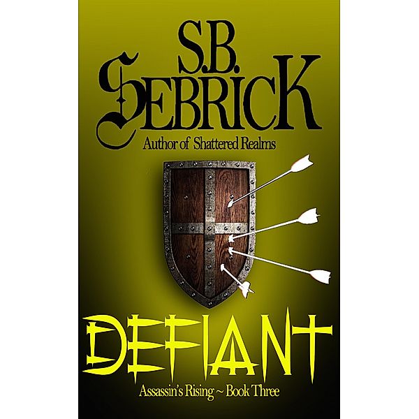 Defiant, S. B. Sebrick