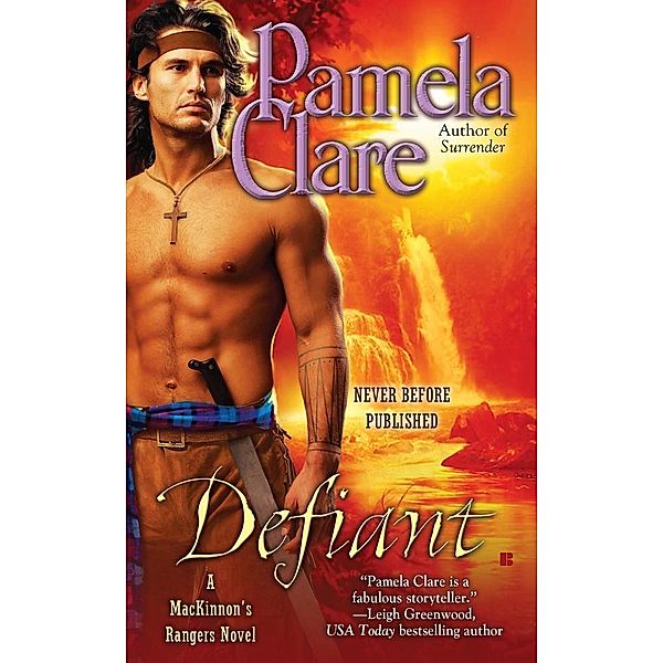 Defiant / A MacKinnon's Rangers Novel Bd.3, Pamela Clare