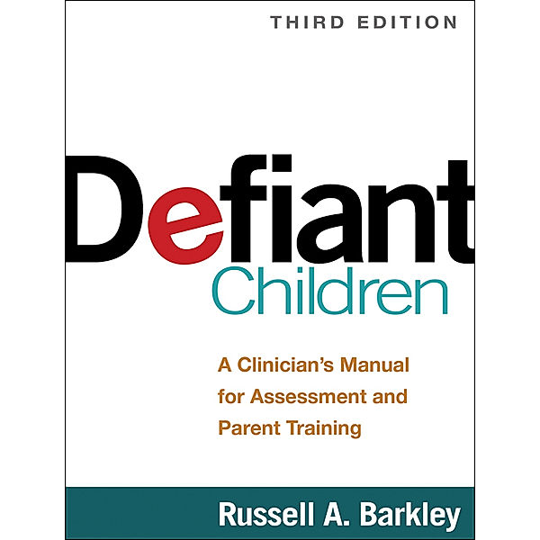 Defiant Children, Third Edition, Russell A. Barkley