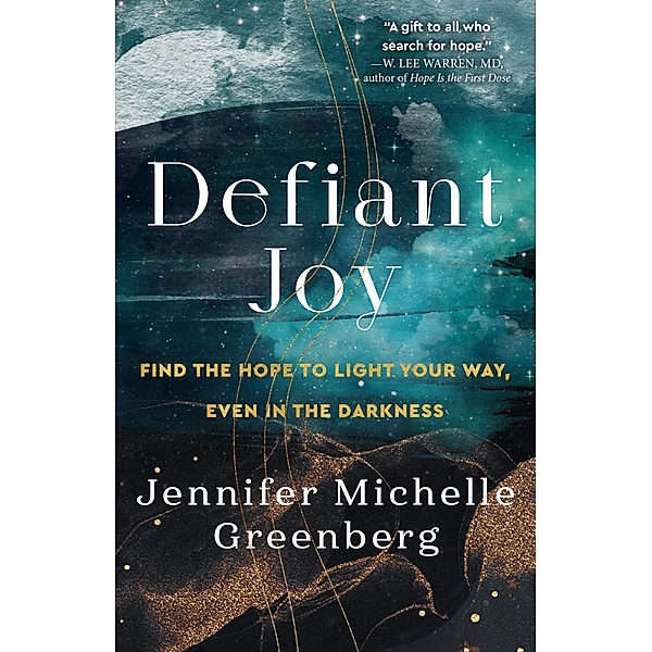 Defiant Joy, Jennifer Michelle Greenberg