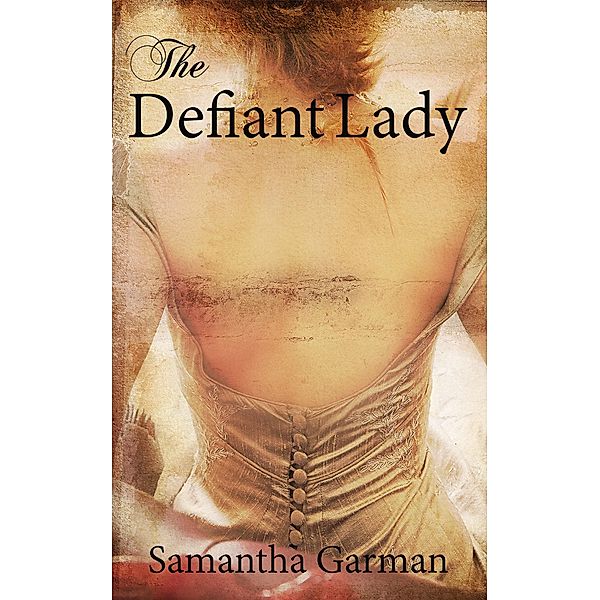 Defiant Lady / Samantha Garman, Samantha Garman