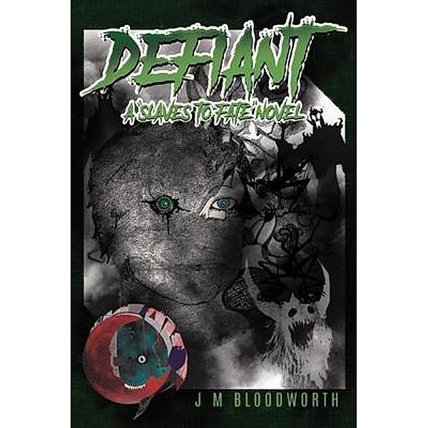 Defiant / Rushmore Press LLC, J M Bloodworth