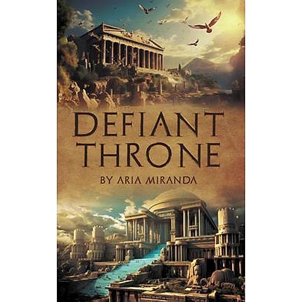 Defiant Throne, Aria Miranda
