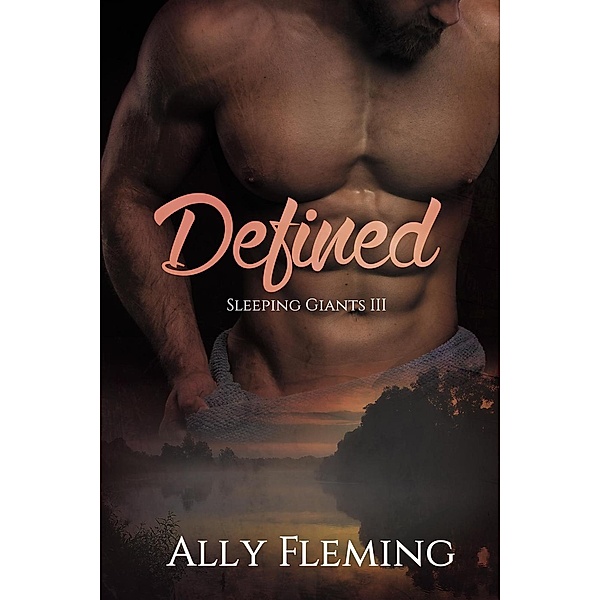 Defined (Sleeping Giants Book III), Ally Fleming, Altonya Washington