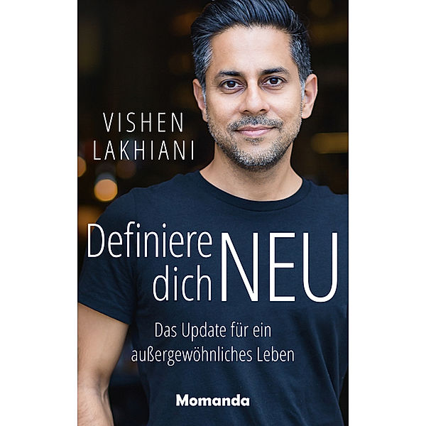 Definiere dich NEU, Vishen Lakhiani