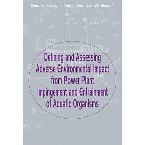 Defining and Assessing Adverse Environmental Impact from Power Plant Impingement and Entrainment of Aquatic Organisms