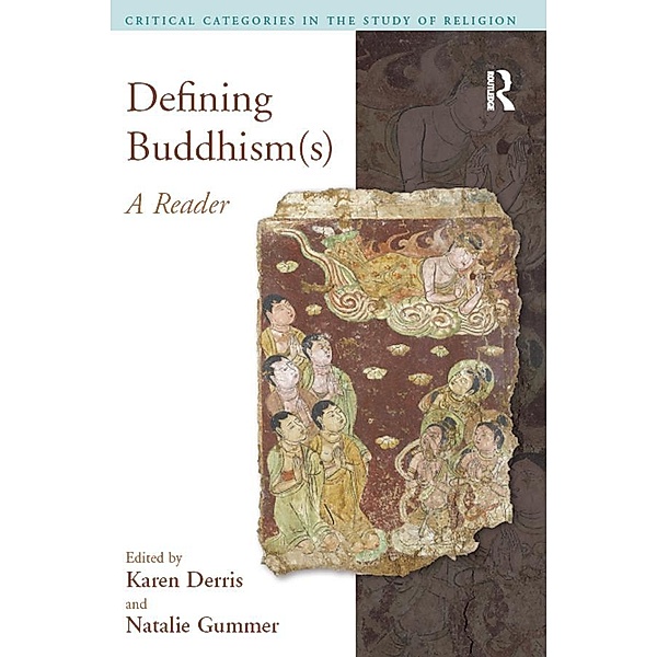 Defining Buddhism(s), Karen Derris, Natalie Gummer