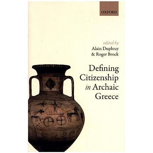 Defining Citizenship in Archaic Greece